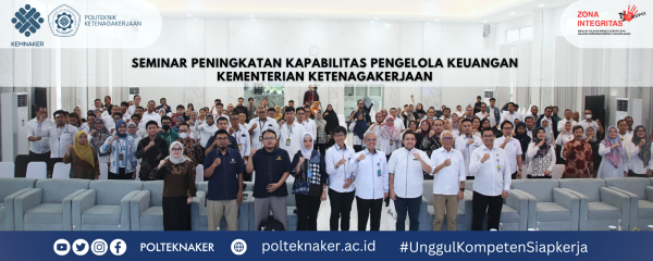 Seminar Peningkatan Kapabilitas Pengelola Keuangan Kementerian Ketenagakerjaan