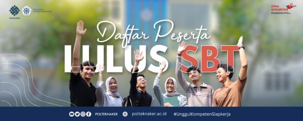 Polteknaker Umumkan Peserta Lolos Seleksi Berdasarkan Tes (SBT) Tahun Akademik 2025/2026